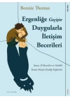 Ergenliğe Geçişte Duygularla İletişim Becerileri