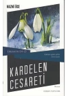 Erkamın Evi 2 - Kardelen Cesareti