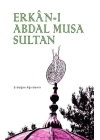 Erkan-ı Abdal Musa Sultan