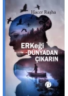 Erkeği Dünyadan Çıkarın