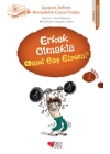 Erkek Olmakla Nasıl Baş Etsem?