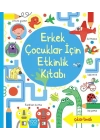 Erkekler Çocuklar İçin Etkinlik Kitabı