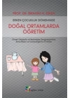 Erken Çocukluk Döneminde Doğal Ortamlarda Öğretim