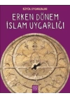 Erken Dönem İslam Uygarlığı Büyük Uygarlıklar