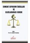 Ermeni Soykırım İddiaları ve Uluslararası Hukuk