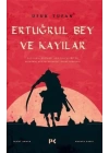 Ertuğrul Bey ve Kayılar