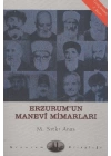 Erzurumun Manevi Mimarları