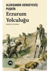 Erzurum Yolculuğu