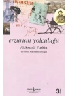 Erzurum Yolculuğu