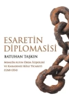 Esaretin Diplomasisi - Memlûk-Altın Orda İlişkileri ve Karadeniz Köle Ticareti (1260-1354)