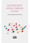 Eşcinsellikte Sosyal İlişkiler ve Aile