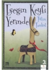 Eşeğin Keyfi Yerinde