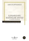 Eşekarıları, Kadınlar Savaşı ve Diğer Oyunlar - Hasan Ali Yücel Klasikleri