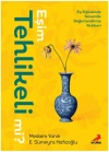 Eşim Tehlikeli mi?
