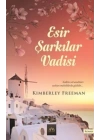 Esir Şarkılar Vadisi