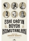 Eski Çağın Büyük Komutanları
