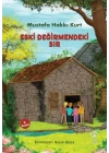 Eski Değirmendeki Sır