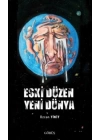 Eski Düzen Yeni Dünya