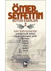 Eski Kahramanlar Pembe İncili Kaftan / Başını Vermeyen Şehit / Topuz / Forsa / Ferman Bütün Eserleri