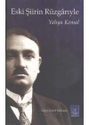 Eski Şiirin Rüzgarıyla