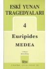 Eski Yunan Tragedyaları 4 / Medea