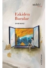 Eskiden Buralar