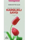 Eşler Arasında Karşılıklı Saygı - Ömür Boyu Mutluluk Serisi 2