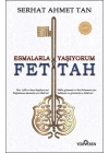 Esmalarla Yaşıyorum - Ya Fettah