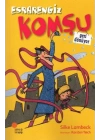 Esrarengiz Komşu Geri Dönüyor