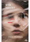 Etik Nedir?