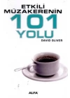 Etkili Müzakerenin 101 Yolu