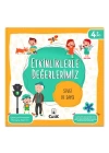Etkinliklerle Değerlerimiz - Sevgi ve Saygı