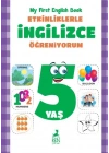 Etkinliklerle İngilizce Öğreniyorum 5 Yaş - My First English Book