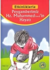 Etkinliklerle - Peygamberimiz Hz. Muhammedin (sav) Hayatı