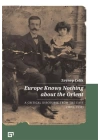 Europe Knows Nothing About The Orient