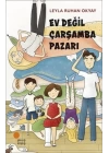 Ev Değil Çarşamba Pazarı