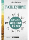 Evcilleştirme Dünyamızı Değiştiren 10 Tür