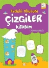 Evdeki Okulum Çizgiler Kitabım 4+Yaş
