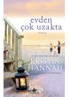 Evden Çok Uzakta