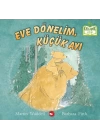 Eve Dönelim, Küçük Ayı