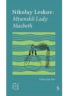 Everest Açıkhava 26: Mtsenskli Lady Macbeth