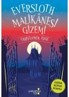 Eversloth Malikanesi Gizemi