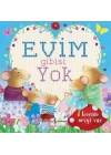 Evim Gibisi Yok