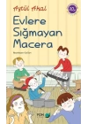 Evlere Sığmayan Macera