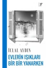 Evlerin Işıkları Bir Bir Yanarken