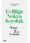 Evliliğe Nokta Koyduk