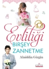 Evliliği Birşey Zannetme
