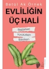 Evliliğin Üç Hali