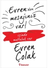Evrenden Mesajınız Var!