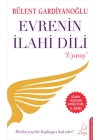 Evrenin İlahi Dili / Uyanış